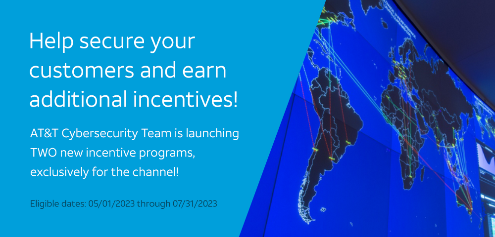 Help secure your customers and earn additional incentives!