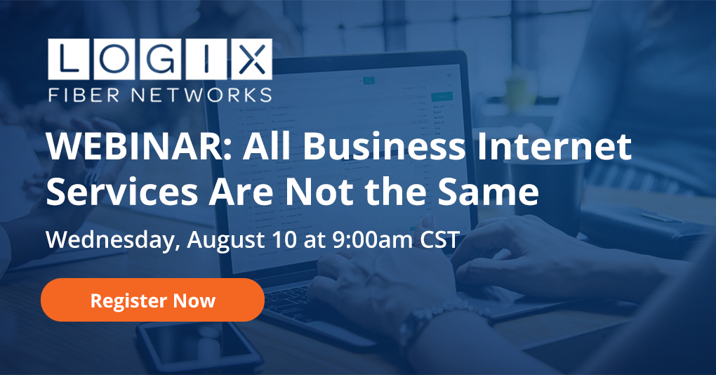 WEBINAR: All Business Internet Services Are Not the Same
